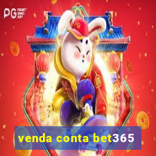 venda conta bet365